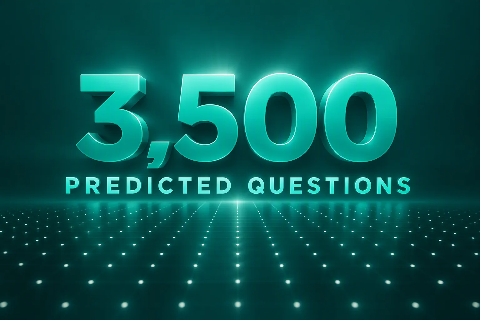 3,500 predicted questions